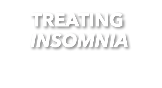 Bib_Insomnia_Text2 Treating Insomnia